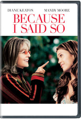 Because I Said So - [DVD]