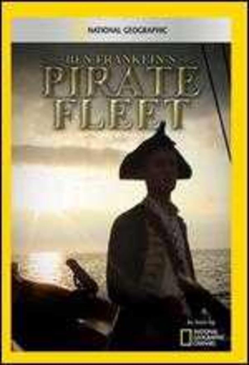 Ben Franklin's Pirate Fleet - (NTSC Format) - [DVD]