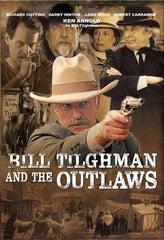 Bill Tilghman And The Outlaws - [DVD]
