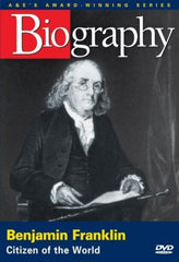 Biography: Benjamin Franklin - Citizen of the World - [DVD]