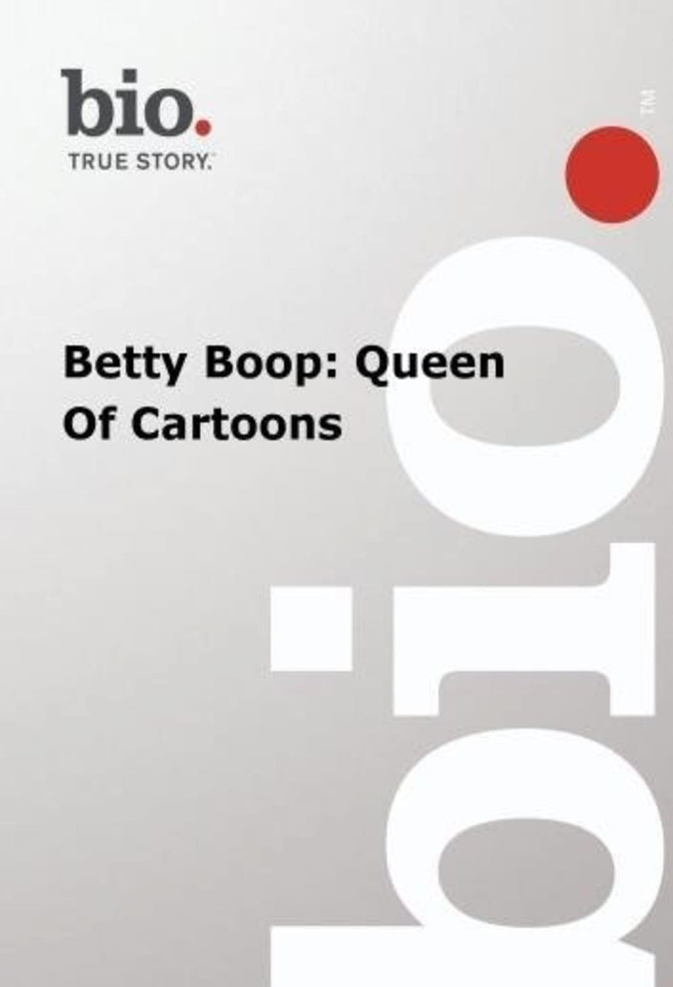 Biography - Betty Boop Queen Of Cartoons - [DVD]