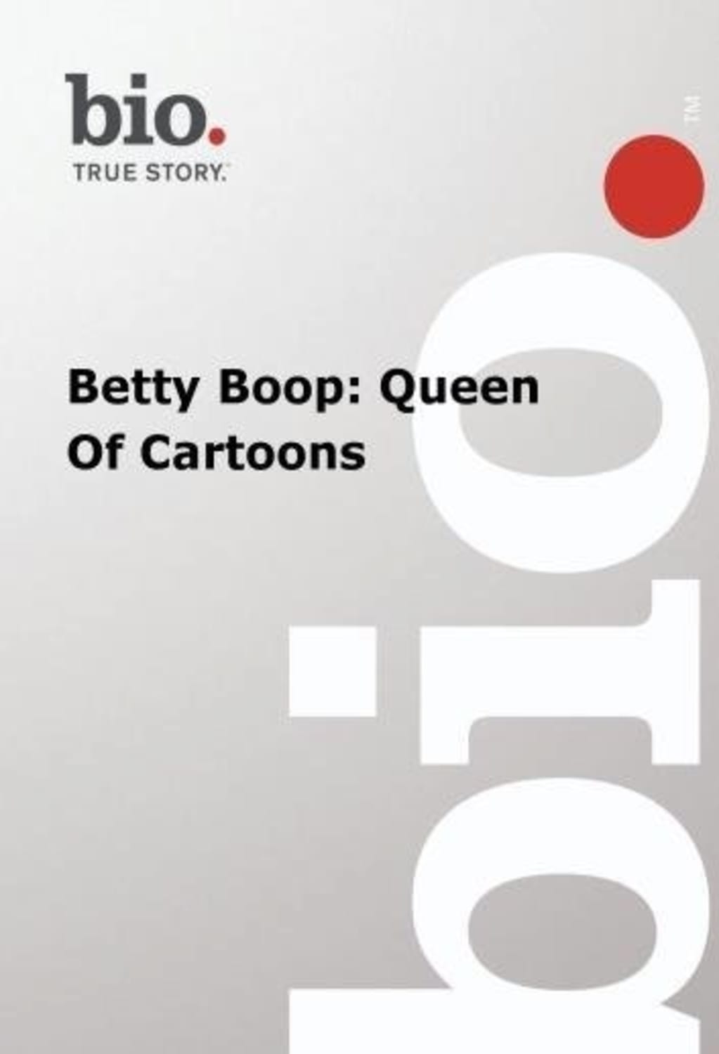 Biography - Betty Boop Queen Of Cartoons - [DVD]
