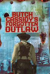 Butch Cassidy's Forgotten Outlaw - [DVD]
