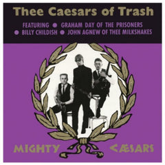 Thee Mighty Caesars - Thee Caesars of Trash - [Vinyl]