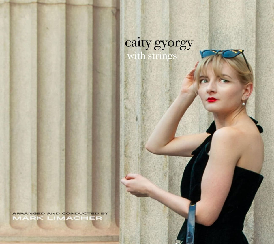 Caity Gyorgy - Caity Gyorgy With Strings - [CD]