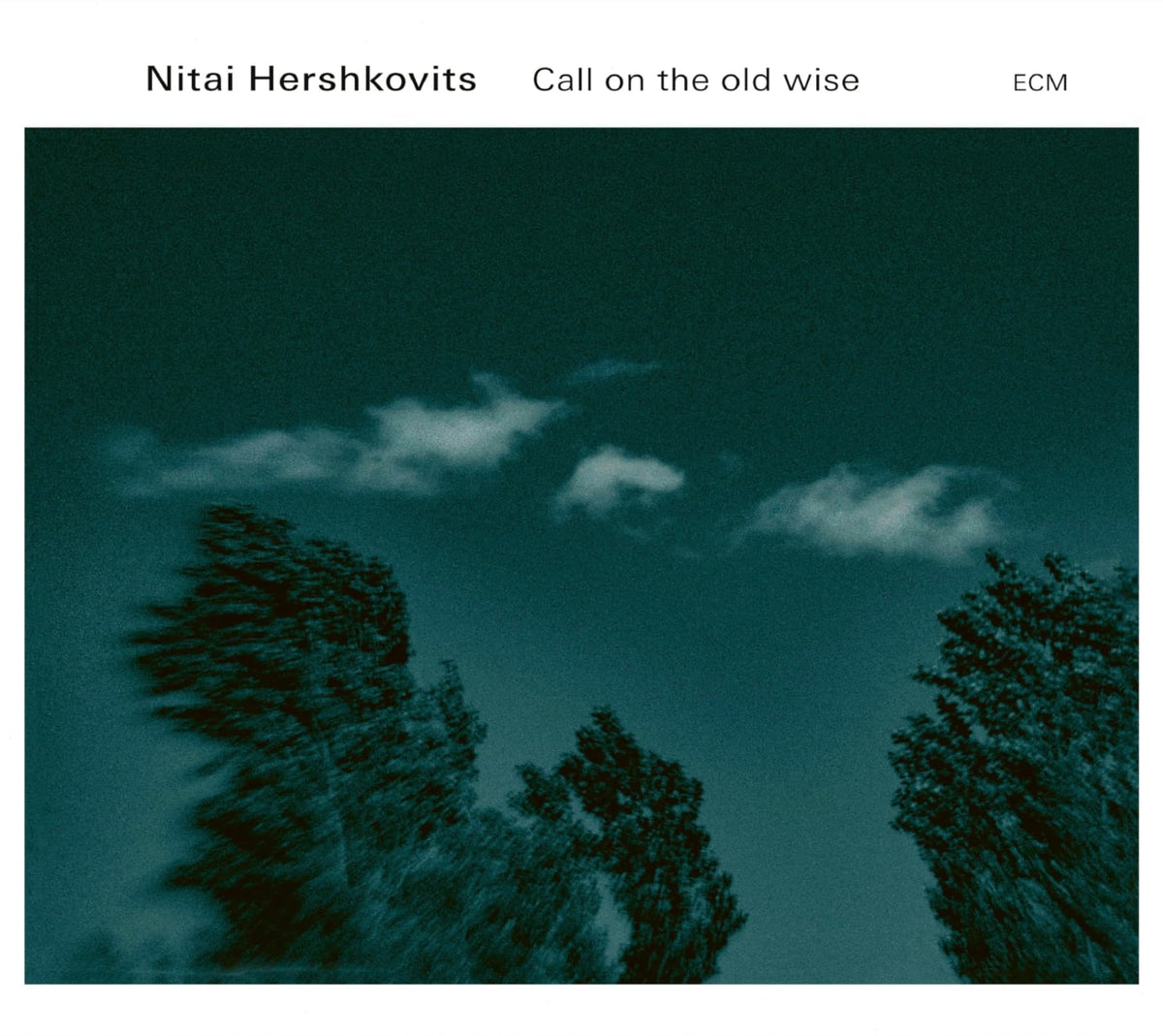 Nitai Hershkovits - Call On The Old Wise - [CD]