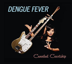 Dengue Fever - Cannibal Courtship - [CD]