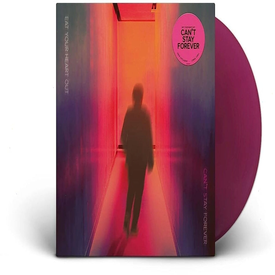 Eat Your Heart Out - Can't Stay Forever - (Limited Edition, Colored Vinyl) - [Vinyl]