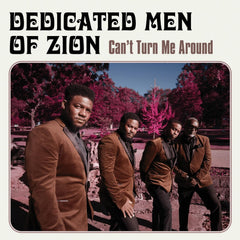 Dedicated Men of Zion - Can't Turn Me Around - [Vinyl]