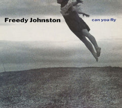 Freedy Johnston - Can You Fly (Deluxe Edition) - (Deluxe Edition, Bonus Tracks, Remastered, Ecopak - Biodegradable PKG) - [CD]