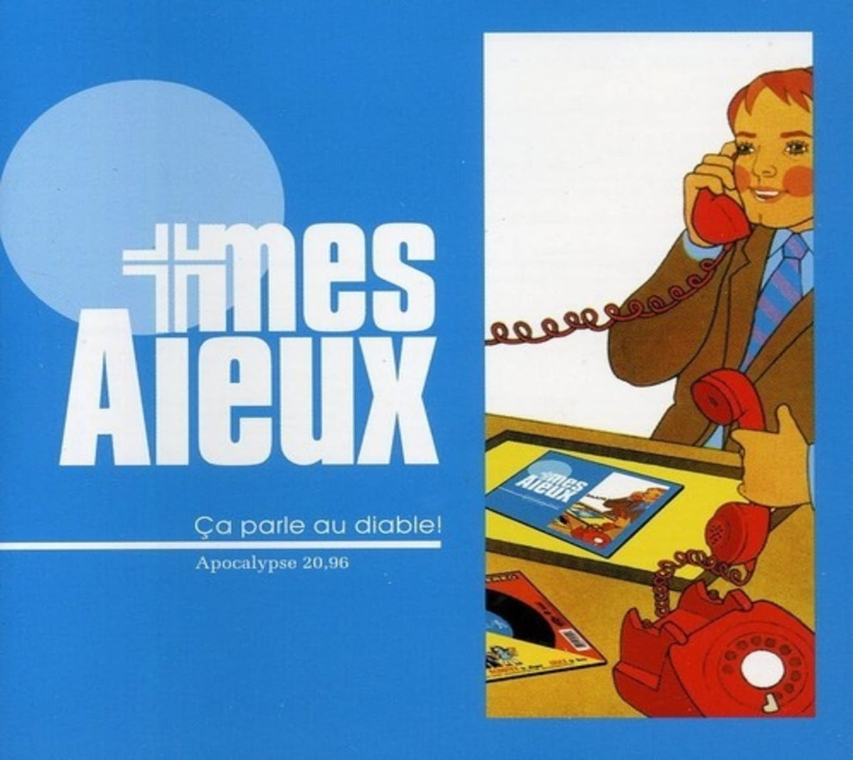 Mes AÃ¯eux - Ca Parle Au Diable - [CD]
