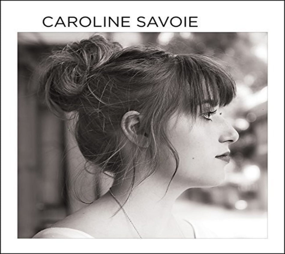 Caroline Savoie - Caroline Savoie - [CD]