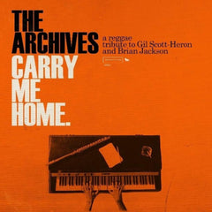 The Archives - Carry Me Home: A Reggae Tribute To Gil Scott-Hero & Brian Jackson - [Vinyl]