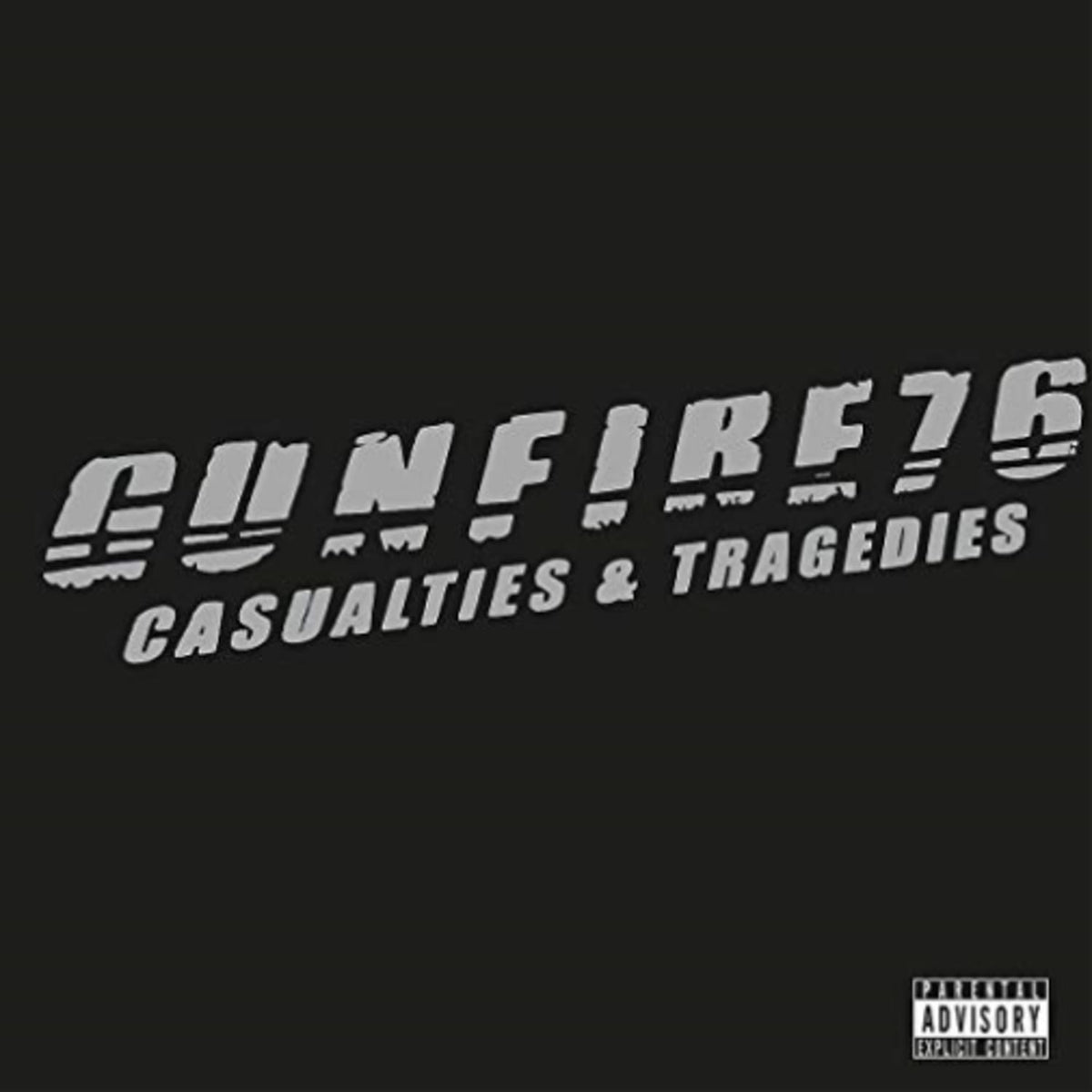 Gunfire 76 - Casualties & Tragedies [Explicit Content] - (Parental Advisory Explicit Lyrics) - [Vinyl]