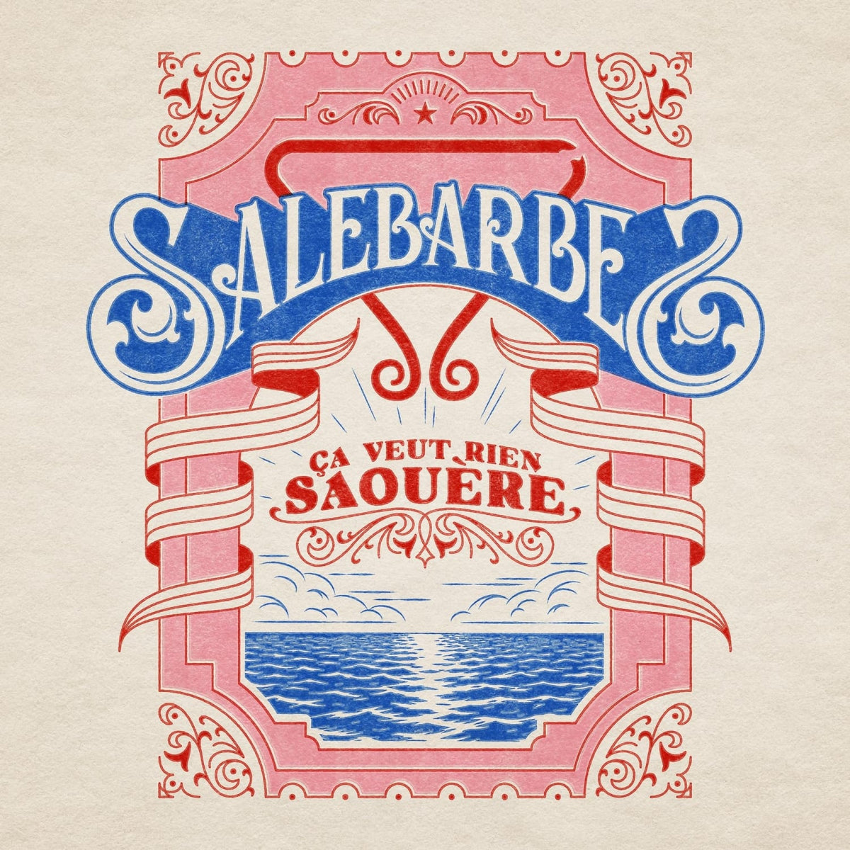 Salebarbes - Ca veut rien saouere by Salebarbes - [Vinyl]