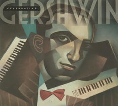 Gershwin - Celebrating Gershwin - [CD]