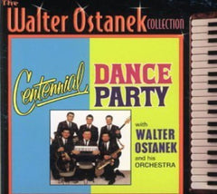 Walter Ostanek - Centennial Dance Party - [CD]
