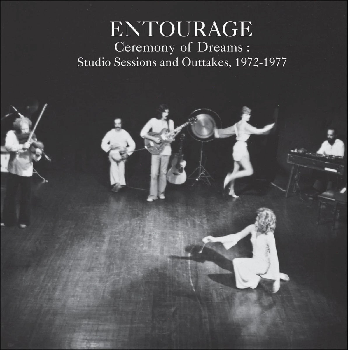 Entourage - Ceremony of Dreams: Studio Sessions & Outtakes - [Vinyl]