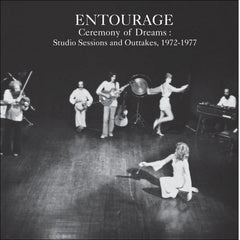 Entourage - Ceremony of Dreams: Studio Sessions & Outtakes - [Vinyl]