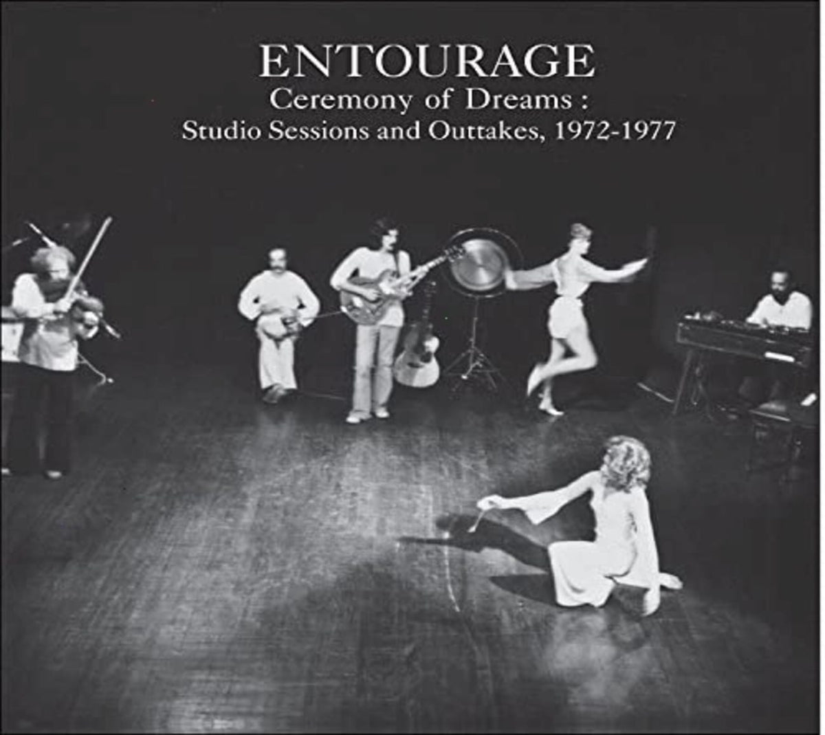 Entourage - Ceremony of Dreams: Studio Sessions & Outtakes - [CD]
