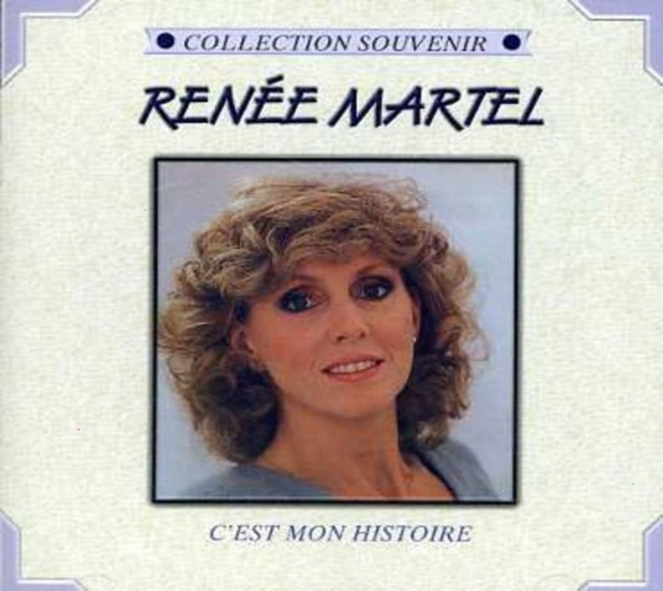 Renée Martel - C'est Mon Histoire - [CD]