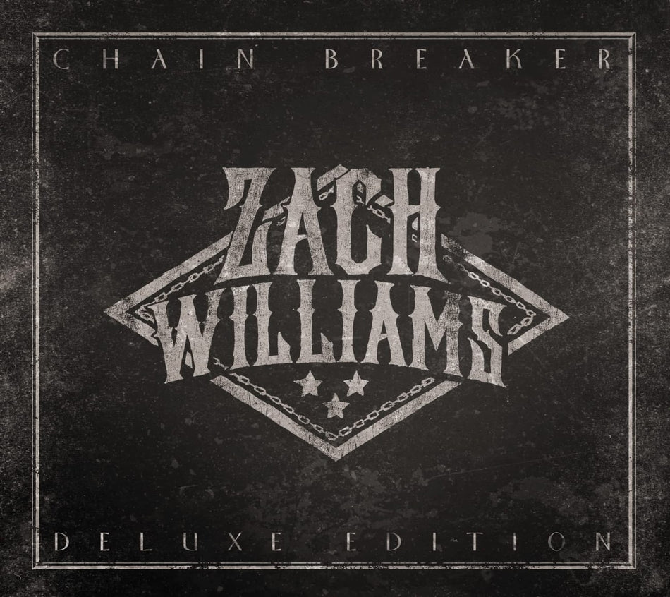 Zach Williams - Chain Breaker - (Deluxe Edition) - [CD]