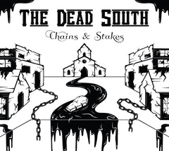 Dead South - Chains & Stakes - [CD]