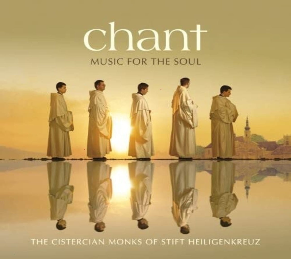 Cistercian Monks of Stift Heiligenkreuz - Chant Music for the Soul - [CD]