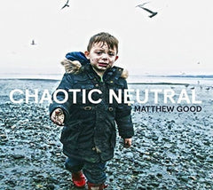Matthew Good - Chaotic Neutral - [CD]
