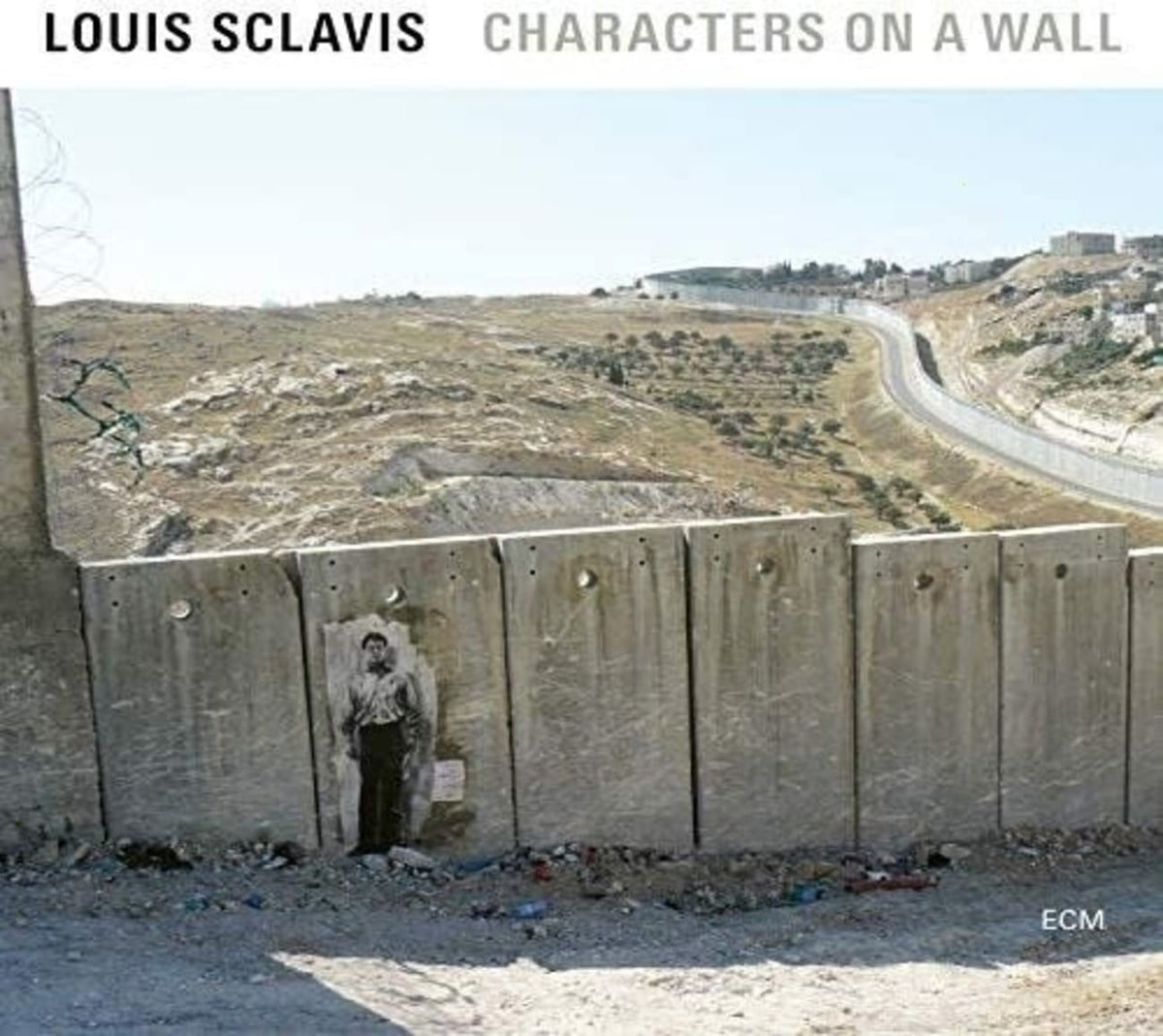 SCLAVIS / MOUSSAY / MURCIA / LAVERGNE - Characters On A Wall - [CD]