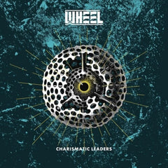 The Wheel - Charismatic Leaders - (Gatefold LP Jacket) - [Vinyl]