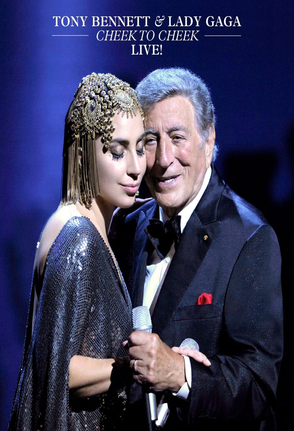 Tony Bennett & Lady Gaga: Cheek to Cheek Live! - [DVD]