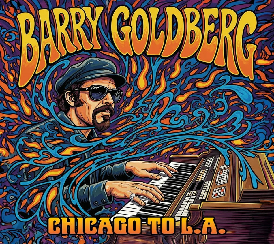 Barry Goldberg - Chicago To L.A. - (Digipack Packaging) - [CD]