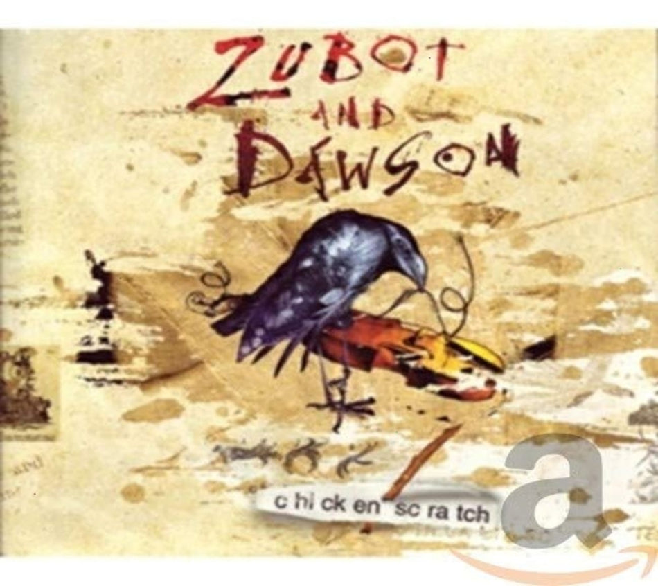 Zubot & Dawson - Chicken Scratch - [CD]