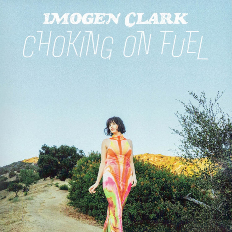 Imogen Clark - Choking On Fuel - [Vinyl]