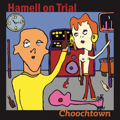 Hamell On Trial - CHOOCHTOWN [2TH ANNIVERSARY EDITION] - [Vinyl]