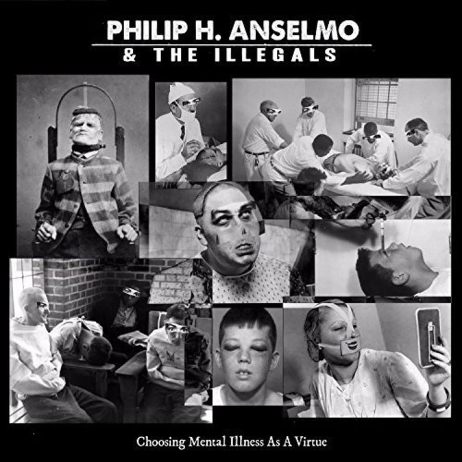 PHILIP ANSELMO & ILLEGALS - Choosing Mental Illness As A Virtue - [Vinyl]