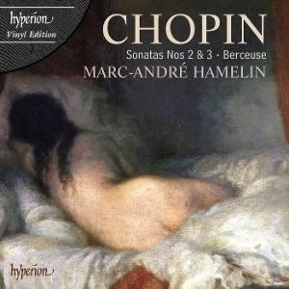 Marc-Andre Hamelin - Chopin: Piano Sonatas Nos. 2 & 3 - (Marc-Andre Hamelin) - [Vinyl]
