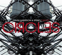 GAVIN HARRISON / O5RIC - Circles - [CD]