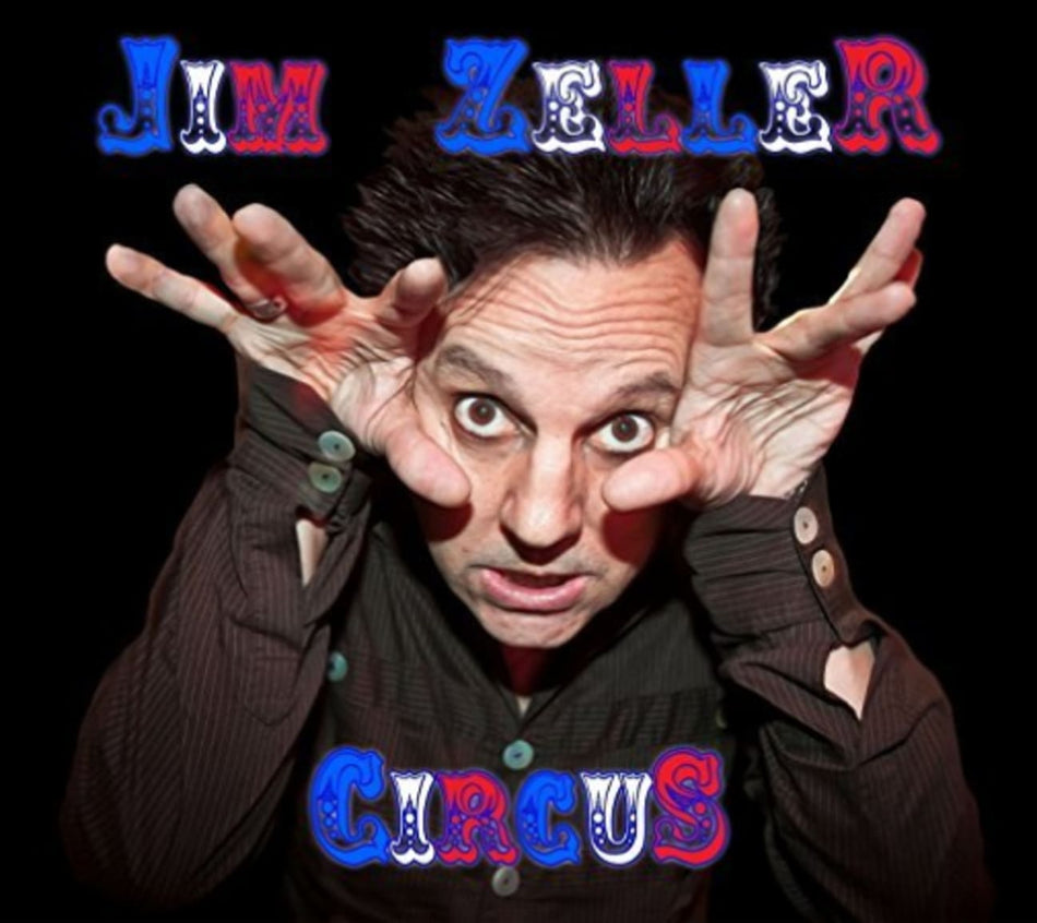 Jim Zeller - CIRCUS - [CD]