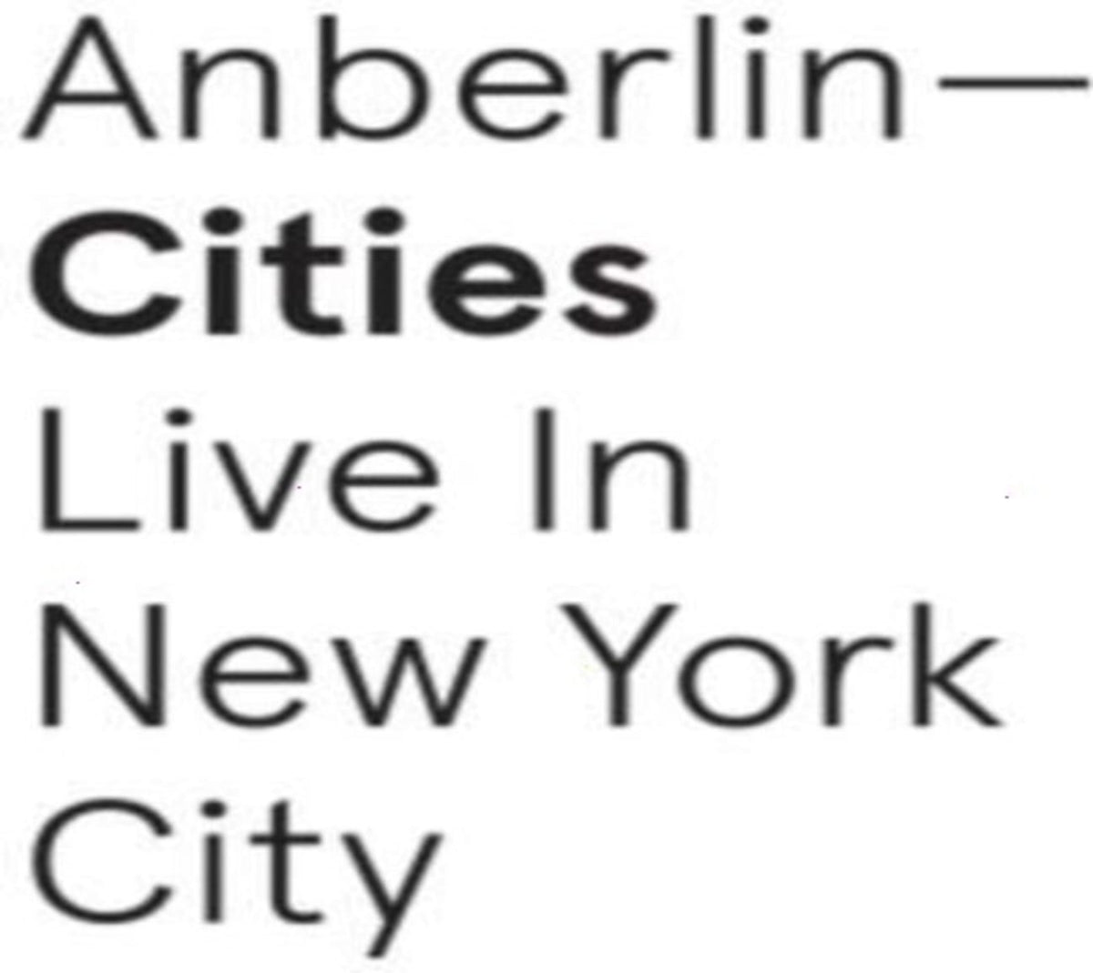 Anberlin - Cities: Live in New York City - [CD]