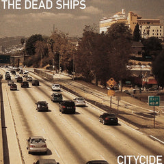The Dead Ships - CITYCIDE - [Vinyl]