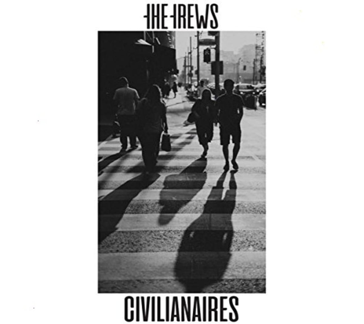 The Trews - CIVILIANAIRES - [CD]