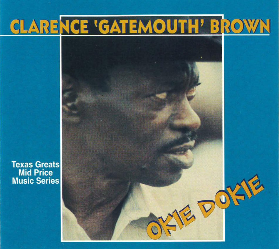 Clarence Brown Gatemouth - Okie Dokie - [CD]
