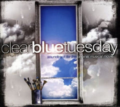 Cast Recording - Clear Blue Tuesday - [CD]
