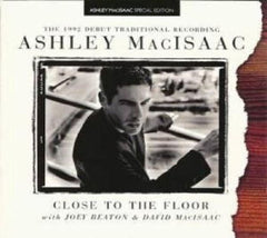 Ashley MacIsaac - Close to the Floor - [CD]