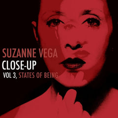 Suzanne Vega - CLOSE-UP VOL 3, STATES OF BEING - (140 Gram Vinyl, Slipsleeve/Digsleeve Packaging) - [Vinyl]