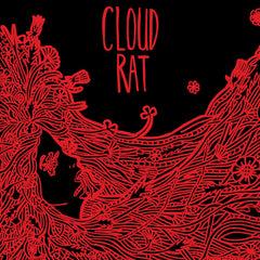 Cloud Rat - Cloud Rat Redux - (Remastered) - [Vinyl]
