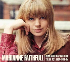 Marianne Faithfull - Come And Stay With Me: The UK 45s 1964-69 - [CD]