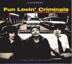 Fun Lovin Criminals - Come Find Yourself - (Large Item) - [CD]